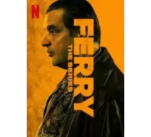 Ферри: Сериал   (2023)