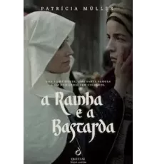 Королевская тайна (Королева и бастард)   (2022)