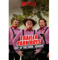Парни из Трейлер Парка: Вне Парка    (2016)