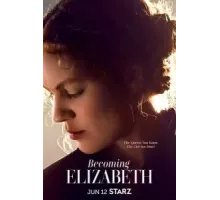 Становление Елизаветы   (2022)