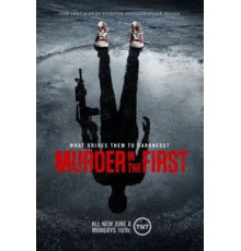 Убийство первой степени    (2014)